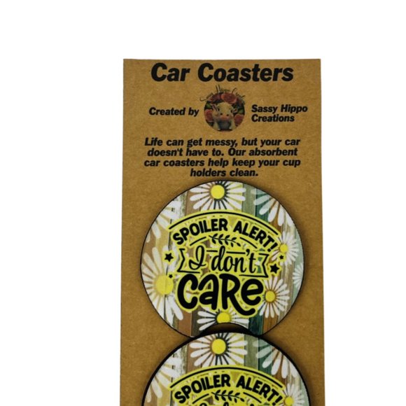 Car Coasters Spoiler Alert I Don't Care Sarcasm Set of 2 Neoprene Absorbent - Picture 7 of 9
